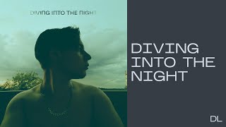 DL - Diving into the night (official audio)