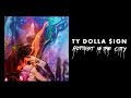 Ty Dolla $ign - Hottest In The City [Official Audio]