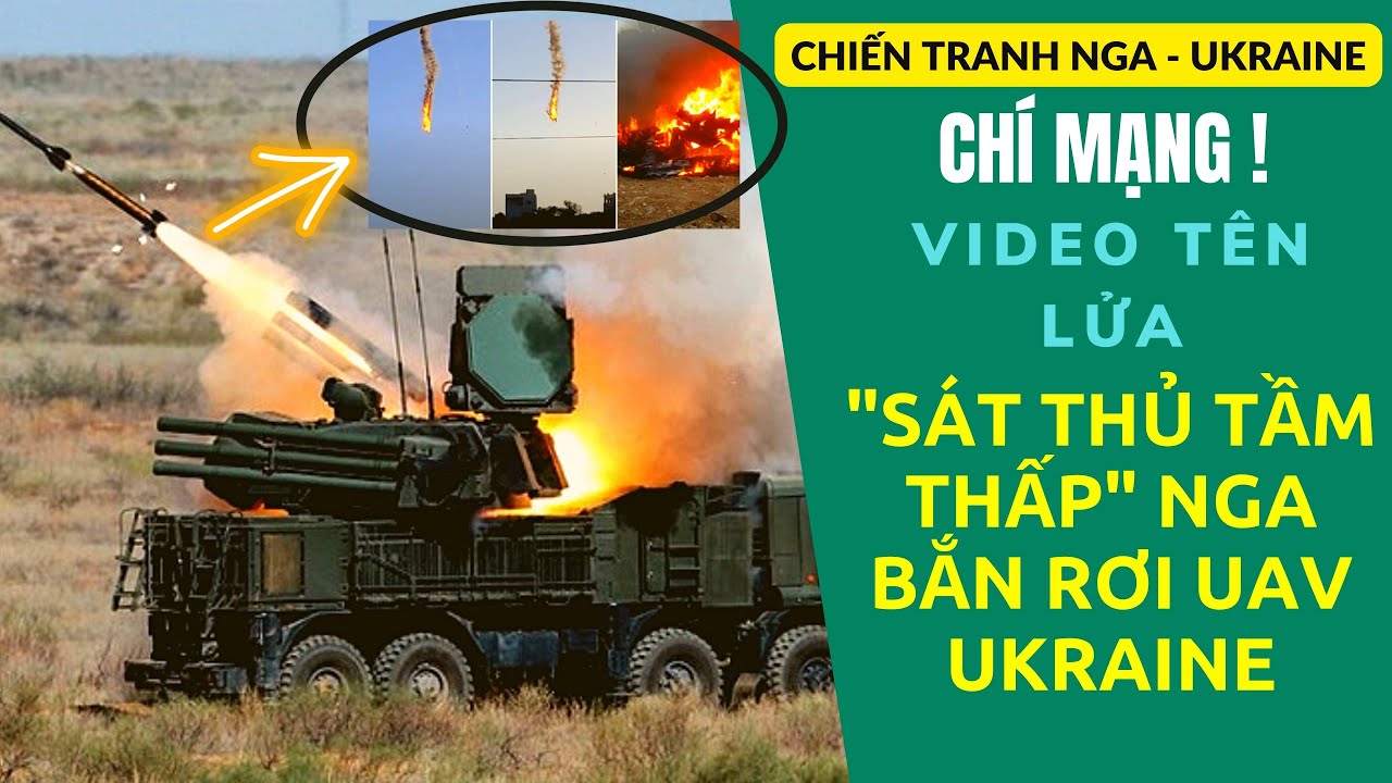 Nga Ukraine : CHÍ MẠNG ! Video tên lửa " Sát thủ tầm thấp " Nga bắn rơi UAV Ukraine | Vũ news