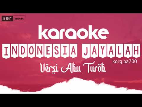 karaoke Indonesia Rayalah - Jayalah versi Abu turob cover korg pa700