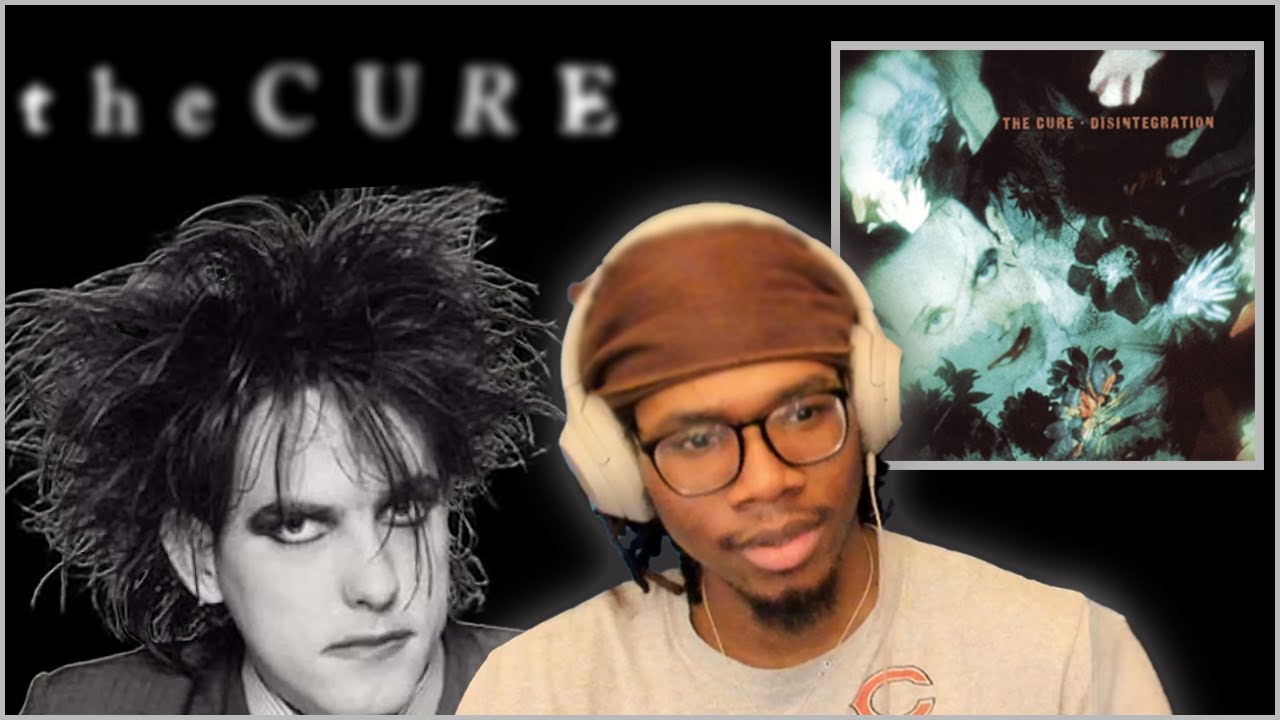 The Cure - Disintegration REACTION