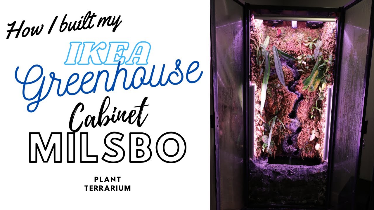 IKEA Greenhouse Build [MILSBO EDITION] Plant Terrarium YouTube