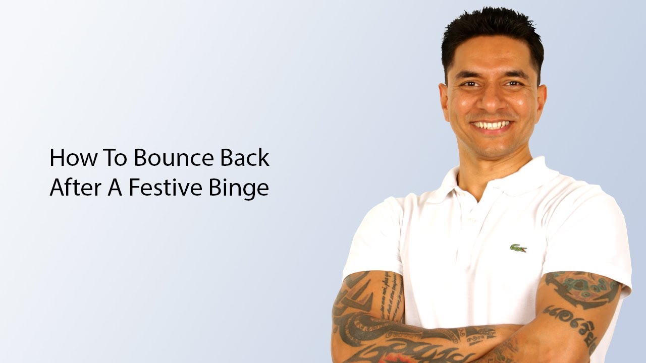 How To Bounce Back After A Festive Binge - YouTube