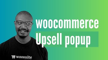 How To Add WooCommerce Upsell Popup