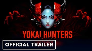 Yokai Hunters | Official Gameplay Reveal Trailer