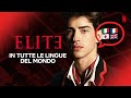 Ecco come suona ELITE in tutte le lingue del mondo | Netflix Italia
