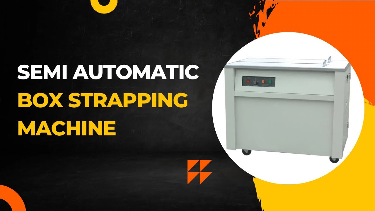 Semi Automatic Box Strapping Machine YouTube