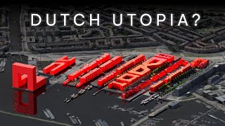 How Amsterdam Built A Utopia