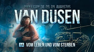 Van Dusen - 14 - Vom Leben und vom Sterben