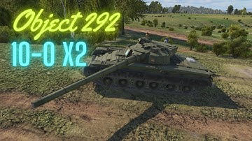Object 292. 10-0 x2. The high tier derp gun.
