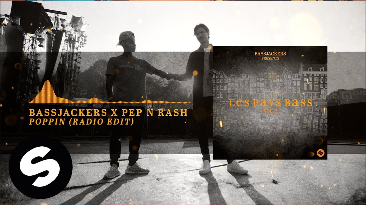 official video hotel california Bassjackers x Pep & Rash - Poppin (Official Audio)