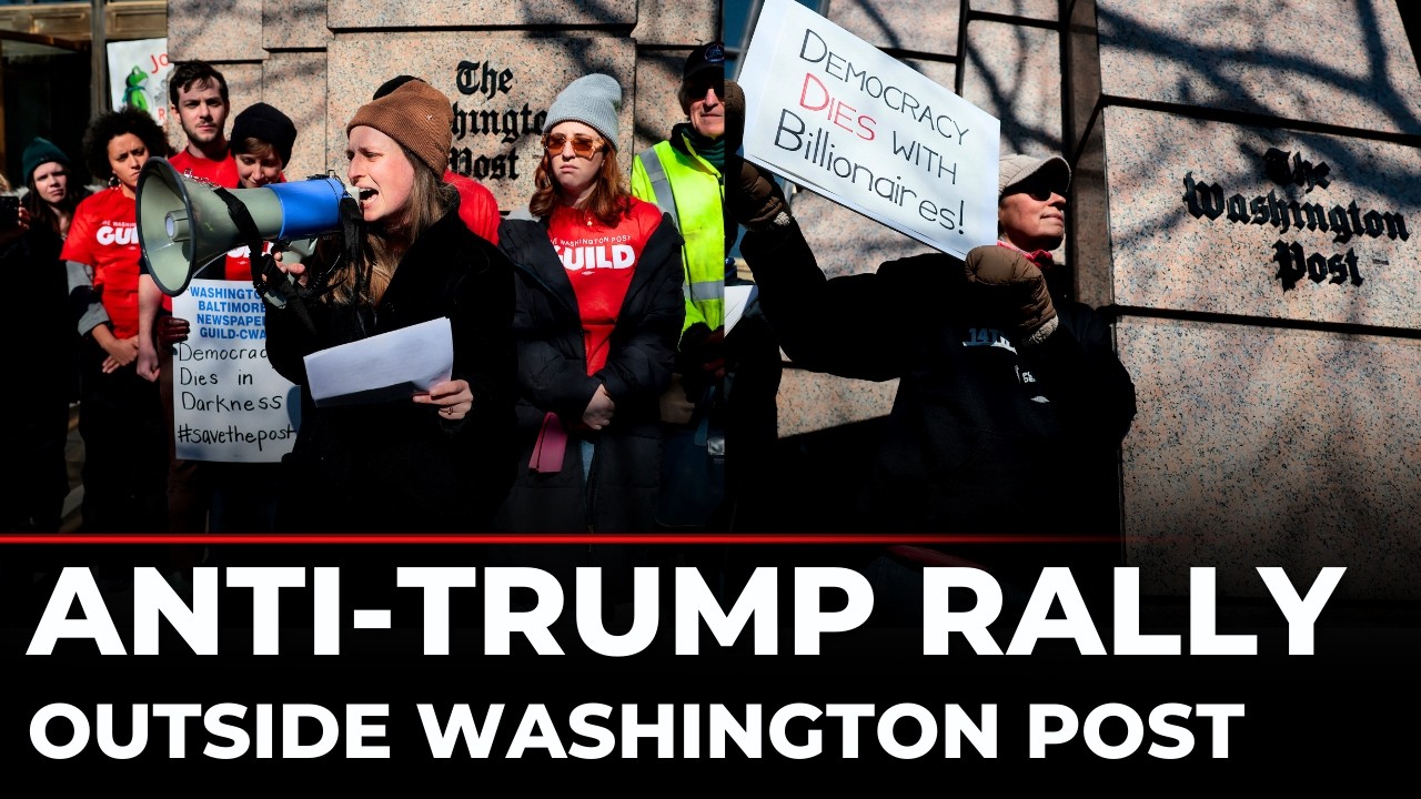 Anti-Trump Protests LIVE: Washington Post Sacked Employees Rally Layoffs, Slam Trump Administration