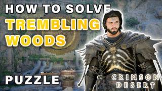 How to do Trembling Woods Ruins Puzzle at Wells Estate ► Crimson Desert