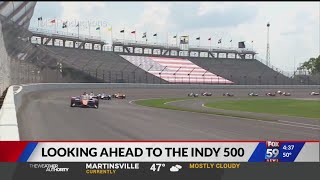 Looking ahead to Indy 500