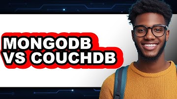 MongoDB vs CouchDB - Which Is Better?