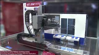 6axis Cartesian Robot CRS (Released 2020 Nov) Providing Work piece to processing machine Application