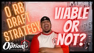 To Zero RB, or not to Zero Rb II The Option A Fantasy Football Podcast