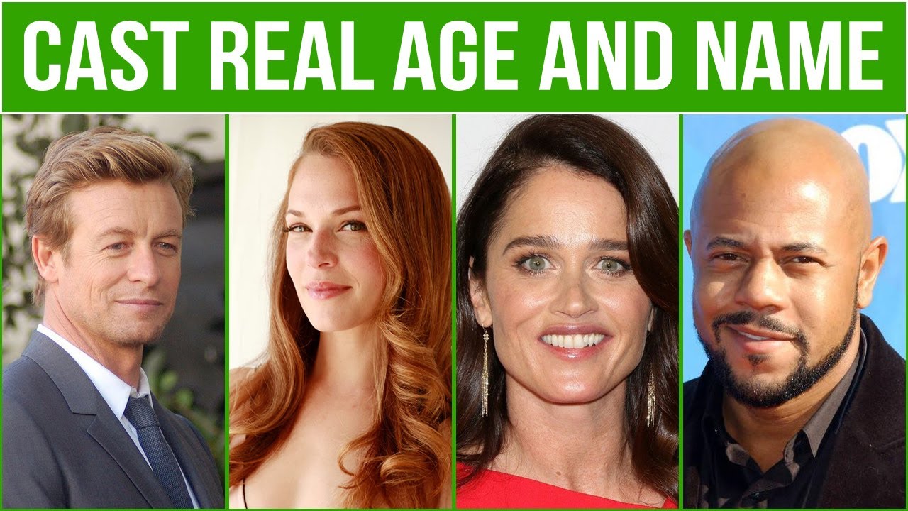The Mentalist CAST ★ REAL AGE AND NAME ! - YouTube