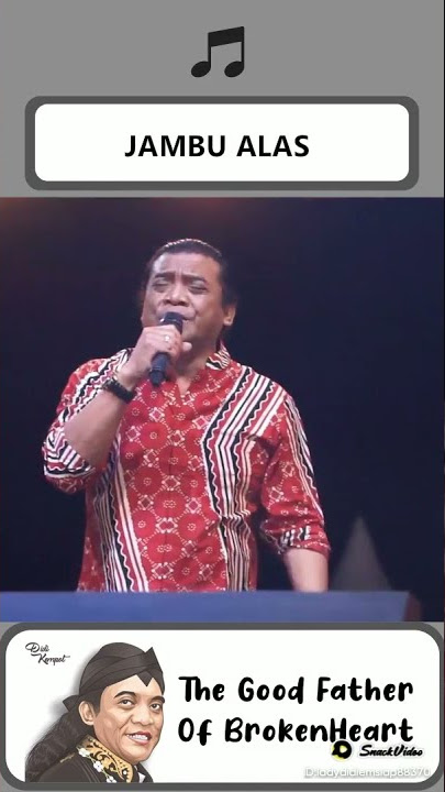 JAMBU ALAS DIDI KEMPOT MANTAP BANGET PENAMPILAN JOOOOS.