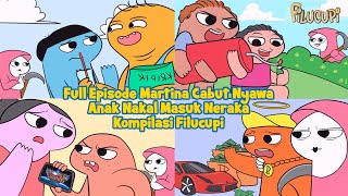 Kompilasi Martina Cabut Nyawa Bocil Nakal Masuk Neraka Full Episode @FILUCUPI