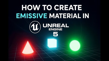 How to Create Emissive Material in Unreal Engine 5 | Step-by-Step Beginner Tutorial