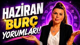 Haziran'da burçları neler bekliyor?
