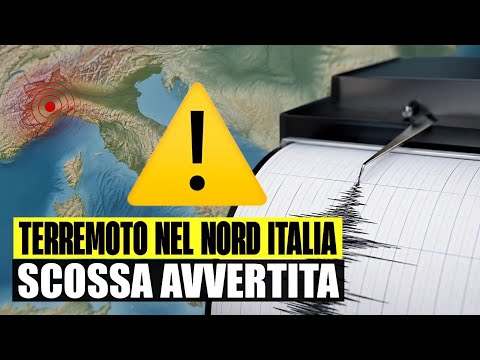 Video TERREMOTO NEL NORD ITALIA: SCOSSA NETTAMENTE AVVERTITA DALLA POPOLAZIONE. ECCO I DATI