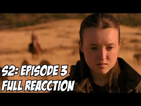 The Last of Us Season 2 Episode 3 Full Reaction