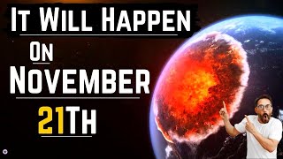 It Will Happen On 21 November