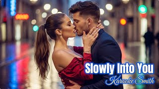 🌙 Slowly Into You – Romantic Slow Bolero | Male Vocal 💖🎶