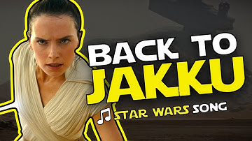 Back to Jakku (Star Wars song)