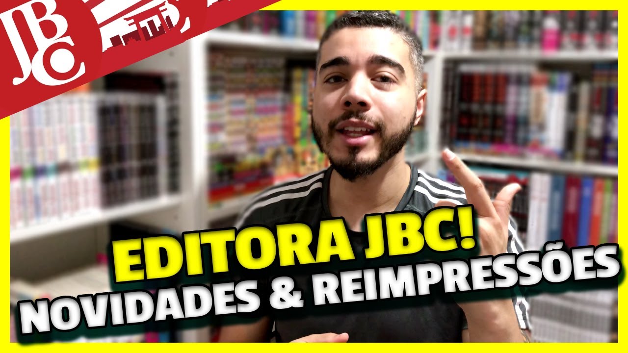 TODAS AS NOVIDADES JBC! INFORMAÇÕES DE LANÇAMENTOS E REIMPRESSÕES!