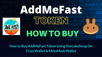 How to Buy AddMeFast Token (AMF) Using PancakeSwap On Trust Wallet OR MetaMask Wallet