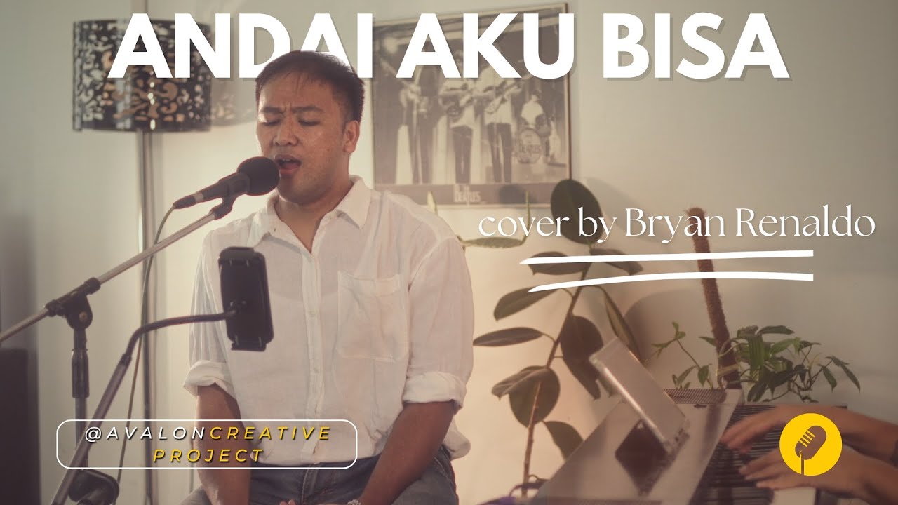Andai Aku Bisa (Chrisye Cover) - Bryan Renaldo - YouTube
