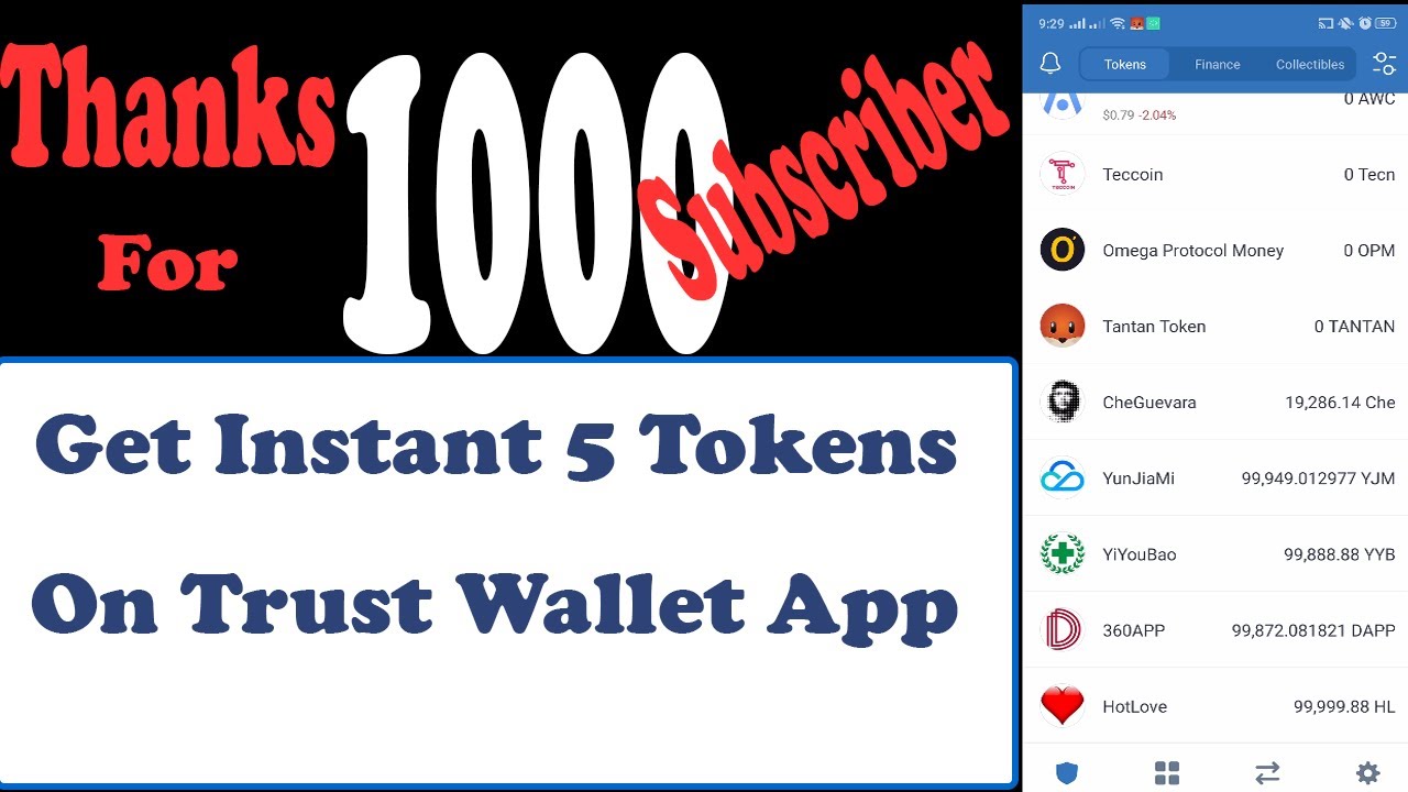 thanks for 1000 subsribers get insant 5 tokens free on trust wallet app thankful token app