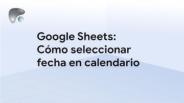 Función de Google Sheets: Calendario. Seleccionar fecha