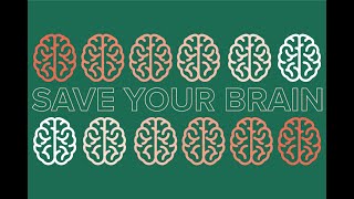 Save Your Brain: Do the Dozen Today for a Healthy Brain Tomorrow