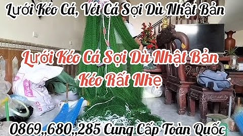 Lưới Kéo Cá Vét Cá Ao Sông Hồ Đầm Ruộng Lúa - Lưới kéo cá sợi dù nhật bản _ Lưới kéo cá Tôm Tép