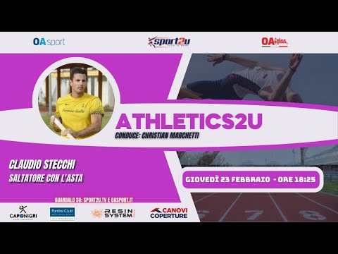 Live Ore 18:25 - Athletics2u con Claudio Stecchi (Saltatore con l'asta)