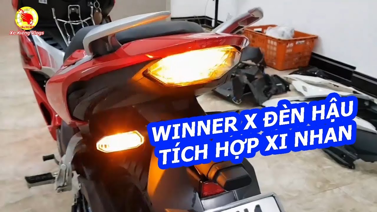 Winner X Độ Xi nhan Tích Hợp Demi , Đèn Hậu Tích Hợp Xi nhan , Mạch Tăng  Sáng - YouTube