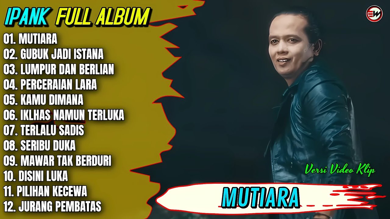 Ipank Full Album || MUTIARA - GUBUK JADI ISTANA - Pop Melayu Terpopuler 2025 - Viral - Trending