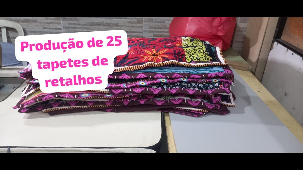 PRODUÇÂO DE 25 TAPETES DE RETALHOS, como ganhar dinheiro com retalhos de tecidos