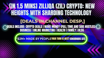 [In 1.5 mins] Zilliqa (ZIL) Crypto: New Heights with Sharding Technology [Crypto Deals In Ch. Dep.]