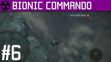 "That is... HUGE!" | Bionic Commando (2009) | Part #6/18 [Fixed]
