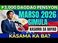₱3,000 Pension Add-On Kasama sa March 2026 Payment Cycle