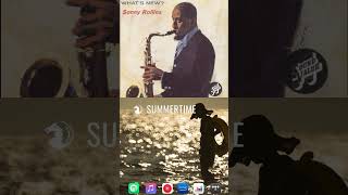Sonny Rollins - If Ever I Would Leave You on playlist "Summertime". #jazz #jazzmusic