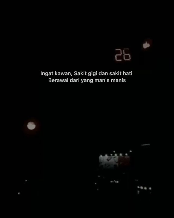 Story wa sakit hati 30 detik