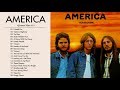 The Best of America - America Greatest Hits Playlist 2021 - America Best Songs Ever