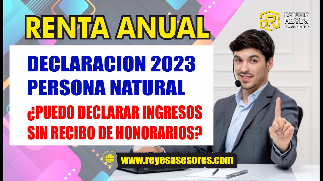 🟥 Renta 𝐀𝐧𝐮𝐚𝐥 𝟐𝟎𝟐𝟑 𝐃𝐞𝐜𝐥𝐚𝐫𝐚𝐜𝐢𝐨́𝐧 Persona natural (cuarta y quinta categoría) Mayo 2024