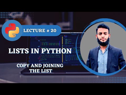 #20 Copy and joining the list || Python Course For Absolutely Beginners